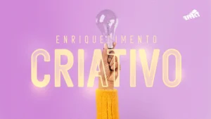 Leia mais sobre o artigo Enriquecimento Criativo